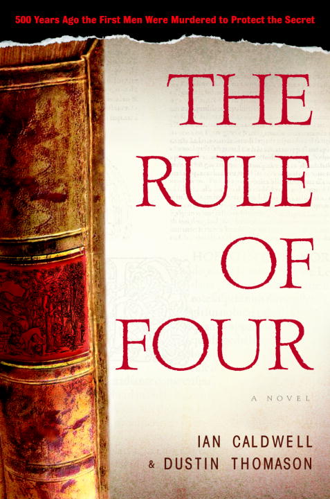 IAN CALDWELL DUSTIN THOMASON/THE RULE OF FOUR